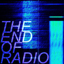 The End Of Radio by James Adrian Brown Featuring Benefits